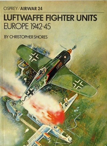 Luftwaffe Fighter Units Europe 1942–45