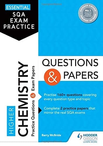 Essential SQA Exam Practice: Higher Chemistry Questions and Papers From the Publisher of How to Pass