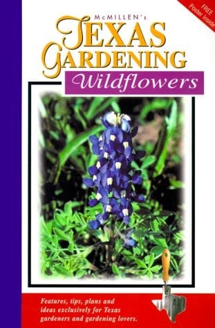 McMillen's Texas Gardening Wildflowers