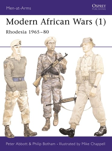 Modern African Wars (1) Rhodesia 1965–80