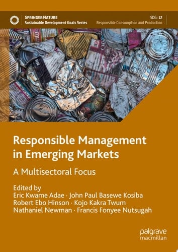 Responsible Management in Emerging Markets A Multisectoral Focus