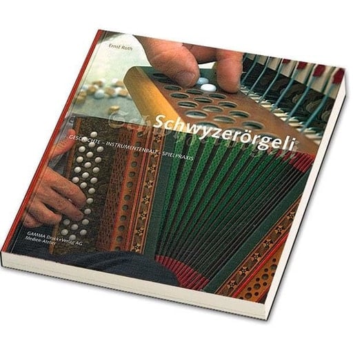 Schwyzerörgeli Geschichte - Instrumentenbau - Spielpraxis