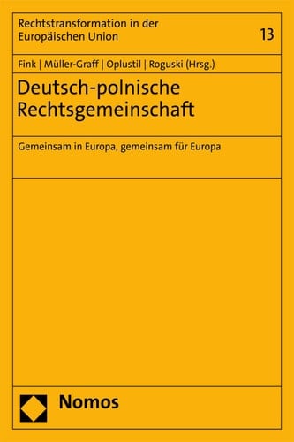 Deutsch-polnische Rechtsgemeinschaft Gemeinsam in Europa, gemeinsam für Europa