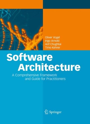 Software Architecture A Comprehensive Framework and Guide for Practitioners