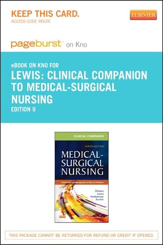 Clinical Companion to Medical-Surgical Nursing - Elsevier eBook on Intel Education Study (Retail Access Card): Assessment and Management of Clinical Problems