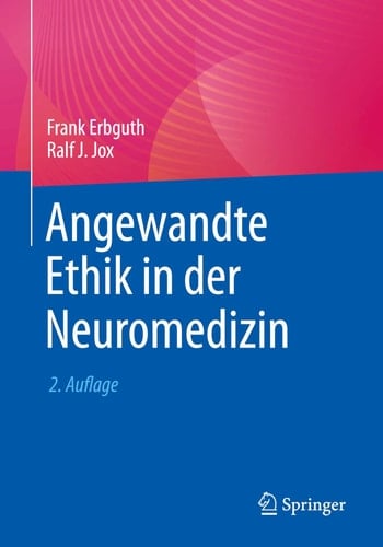 Angewandte Ethik in der Neuromedizin