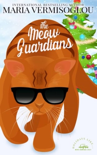 The Meow Guardians A Holiday Mini