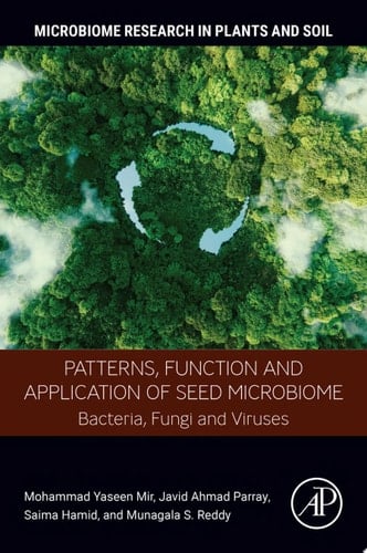 Patterns, Function and Application of Seed Microbiome