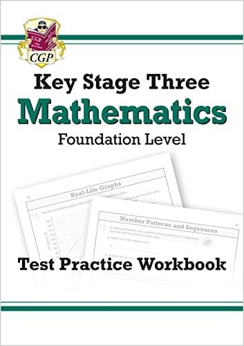 Mathematics Test Practice Workbook. Key stage three Foundation level