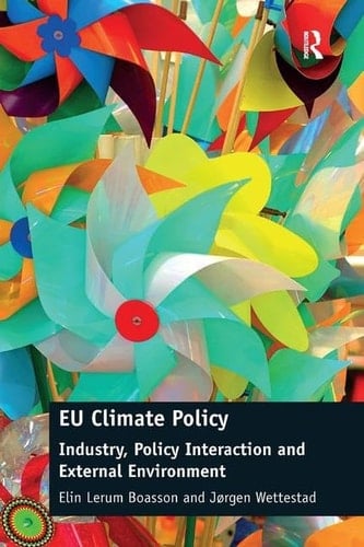 EU Climate Policy Industry, Policy Interaction and External Environment