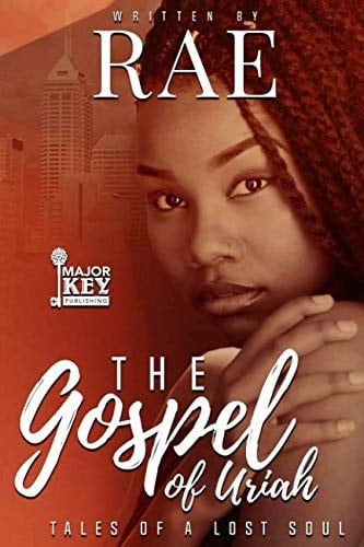 The Gospel of Uriah Tales of a Lost Soul