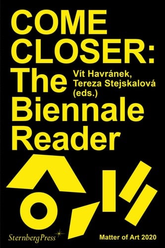 COME CLOSER The Biennale Reader