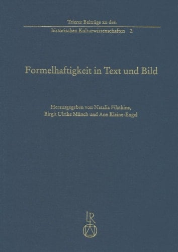 Formelhaftigkeit in Text und Bild