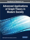 Handbook of Research on Advanced Applications of Graph Theory in Modern Society