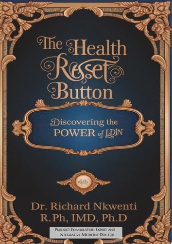 The Health Reset Button Discovering the power of LDN