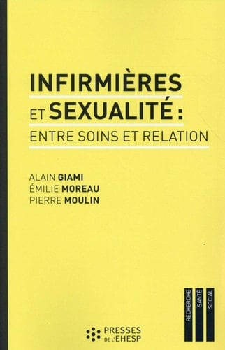 Infirmières et sexualité entre soins et relation