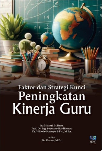 Faktor dan Strategi Kunci Peningkatan Kinerja Guru