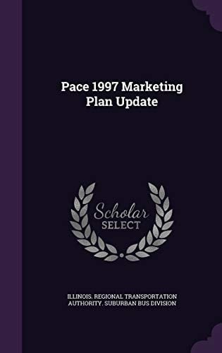 Pace 1997 Marketing Plan Update