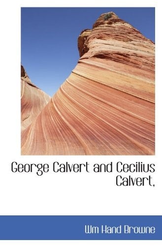 George Calvert and Cecilius Calvert,