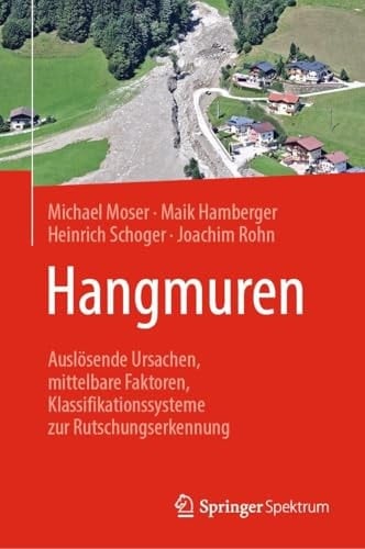 Hangmuren Ursachen, Faktoren, Klassifikationen