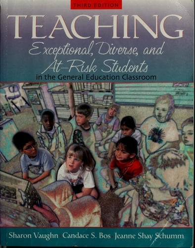 Teaching Exceptional, Diverse, and At-Risk Students in the General Education Classroom (3rd Edition)