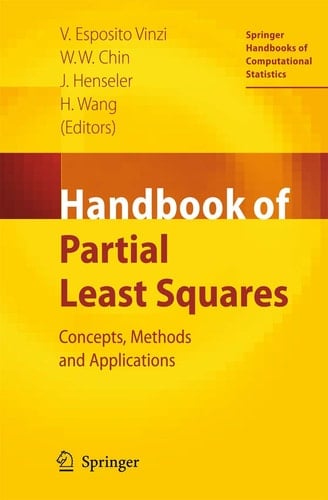 Handbook of Partial Least Squares Concepts, Methods and Applications