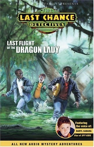 Last Flight of the Dragon Lady (Last Chance Detectives)
