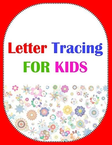 Letter Tracing for KIDS Book for Preschoolers,Alphabet Writing Practice