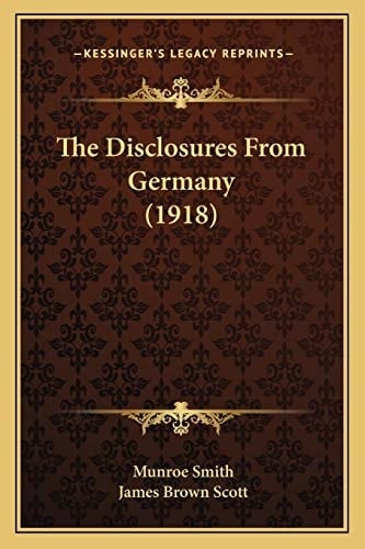 The Disclosures From Germany (1918)