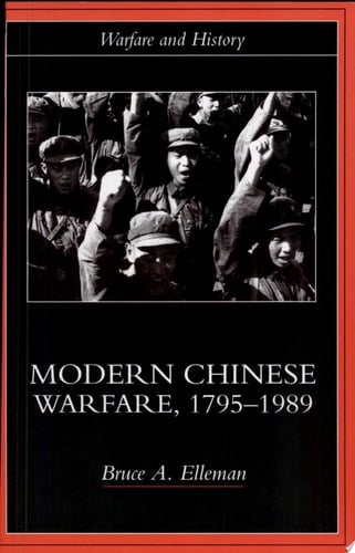 Modern Chinese Warfare, 1795-1989