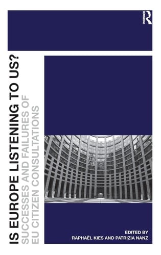 Is Europe Listening to Us? Successes and Failures of EU Citizen Consultations
