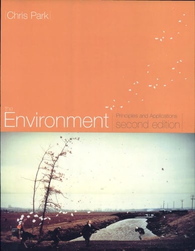 The Environment Principles and Applications