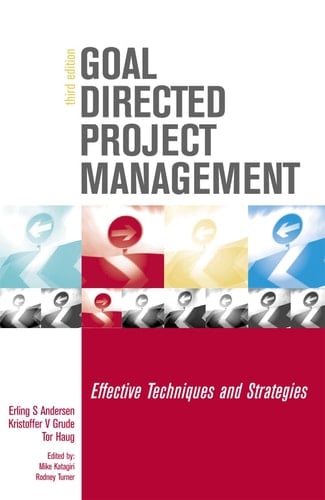 Goal Directed Project Management Effective Techniques and Strategies