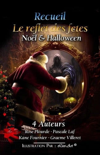 Le reflet des fêtes Noël & Halloween