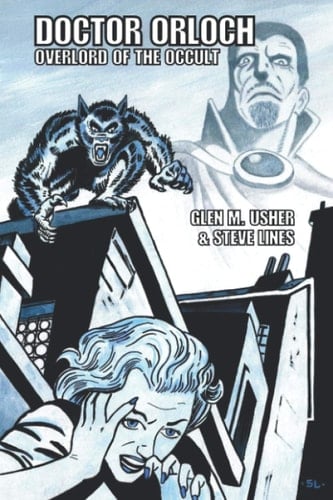 Doctor Orloch: Overlord Of The Occult