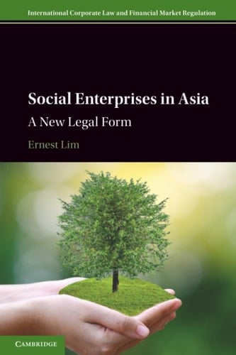 Social Enterprises in Asia A New Legal Form