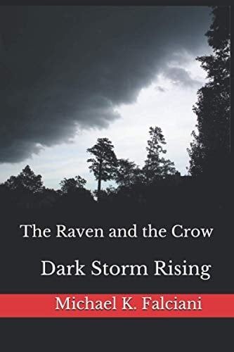 The Raven and the Crow: Dark Storm Rising