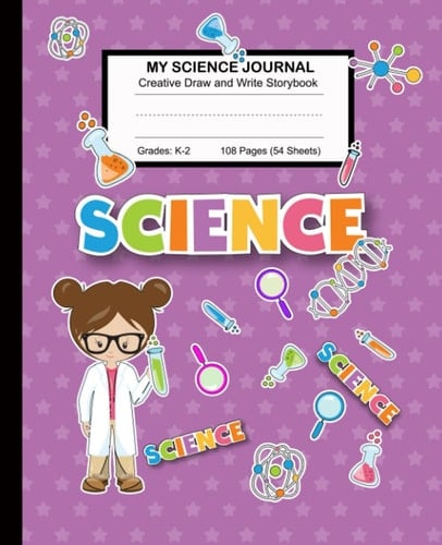 Science Primary Story Journal Creative Draw and Write Storybook - Design: Girl with Hair Buns Grades K-2, Divided Page with Title, and Spaces for Drawing and Practicing Handwriting for Elementary Students, 108 Pages, 7. 5 X9. 25