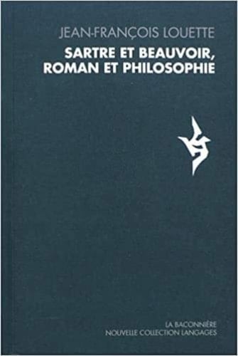 Sartre et Beauvoir, roman et philosophie