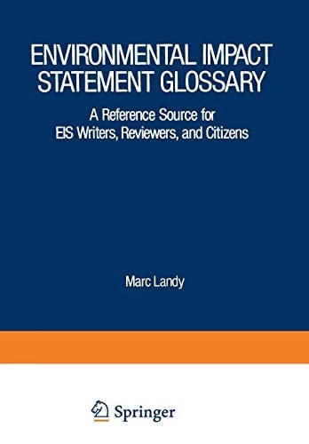 Environmental Impact Statement Glossary A Reference Source for EIS Writers, Reviewers, and Citizens