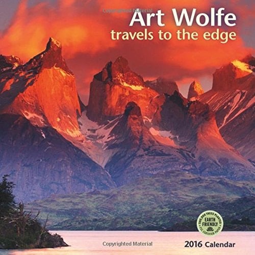 Art Wolfe 2016 Wall Calendar: Travels to the Edge