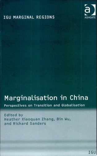 Marginalisation in China: Perspectives on Transition and Globalisation