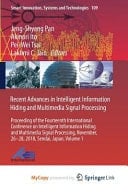 Recent Advances in Intelligent Information Hiding and Multimedia Signal Processing Proceeding of the Fourteenth International Conference on Intelligent Information Hiding and Multimedia Signal Processing, November, 26-28, 2018, Sendai, Japan. Volume 1