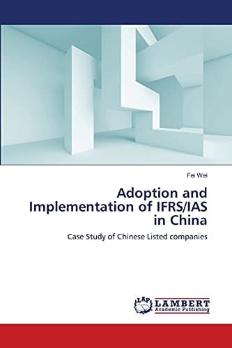 Adoption and Implementation of Ifrs/Ias in Chin