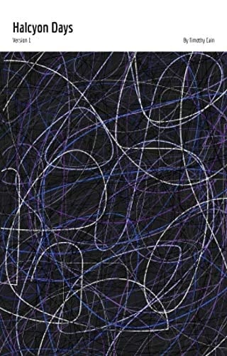 Halcyon Days - Version 1 Or, Dear Chicago: a First Visit from the Purple Tree