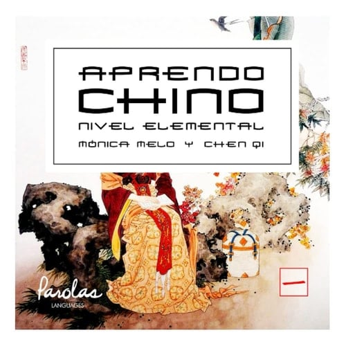 Aprendo Chino: Nivel elemental. Parte I (Spanish Edition)