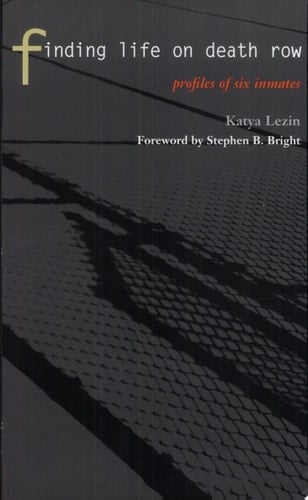 Finding Life on Death Row Profiles of Six Inmates