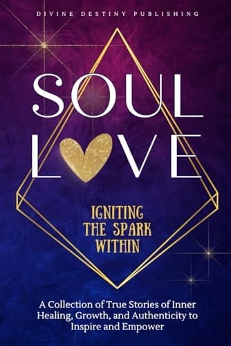 Soul Love Igniting the Spark Within