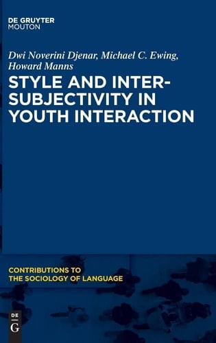 Style and Intersubjectivity in Youth Interaction