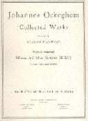 Johannes Ockeghem Collected Works